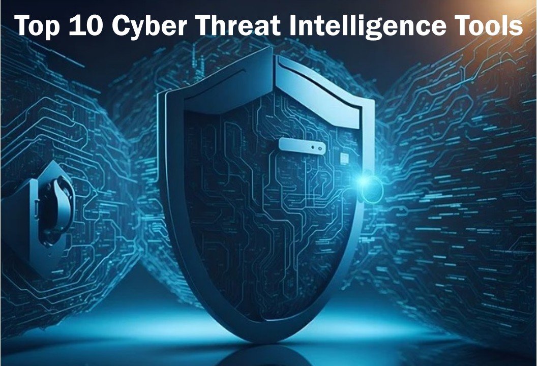 Cyber Threat Intelligence Tools